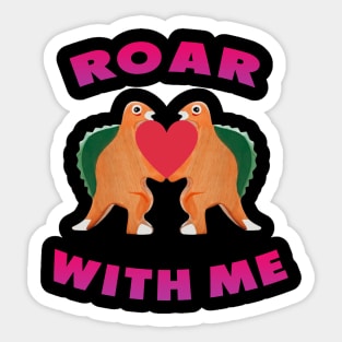 Cute Dinosaur Backtoschool Quote Roar with me Heart Shape Pink Sticker